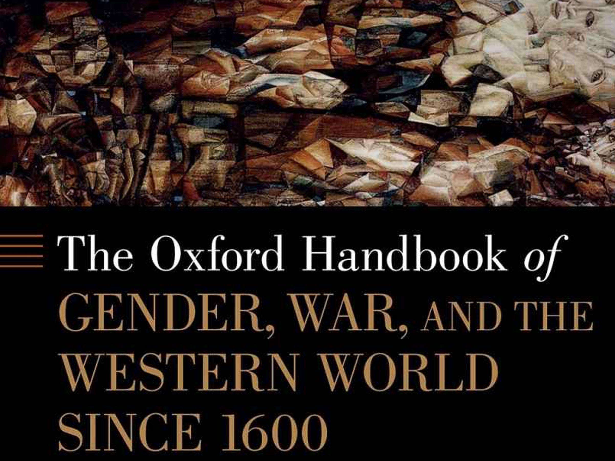 Gender, War, and Citizenship: Transatlantic Roundtable to Launch the Oxford Handbook of Gender, War, and the Western World since 1600